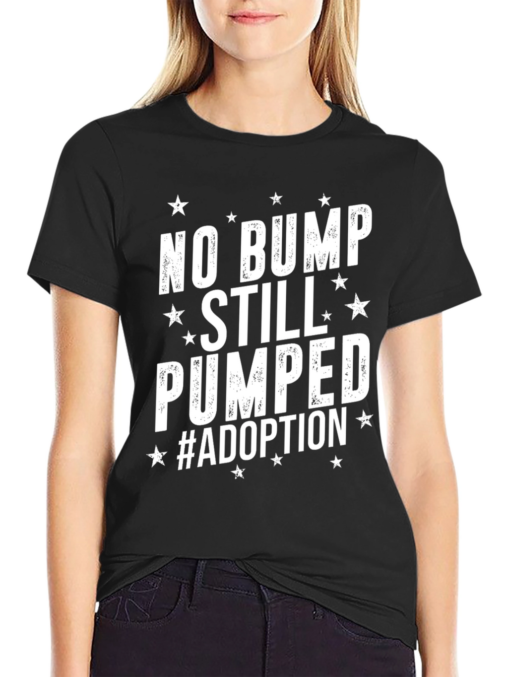 No Bump Still Pumped Adoption T-Shirt