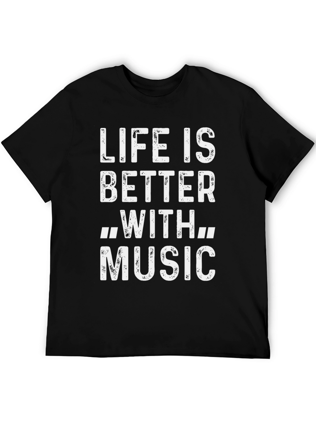 Life is Better With Music - Black Graphic Tee