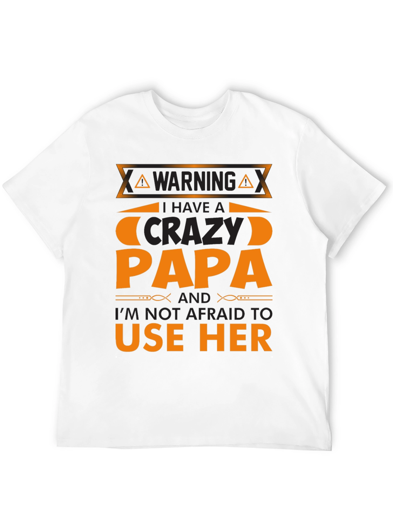 Warning Crazy Papa T-Shirt - Black