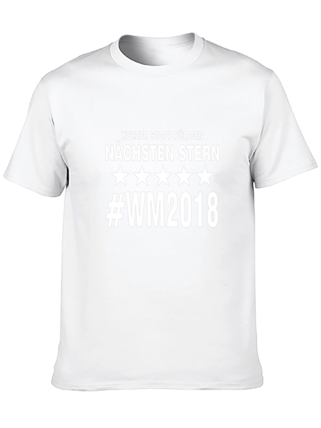 German Soccer Tee: Kurz Stop Nächsten Stern #WM2018
