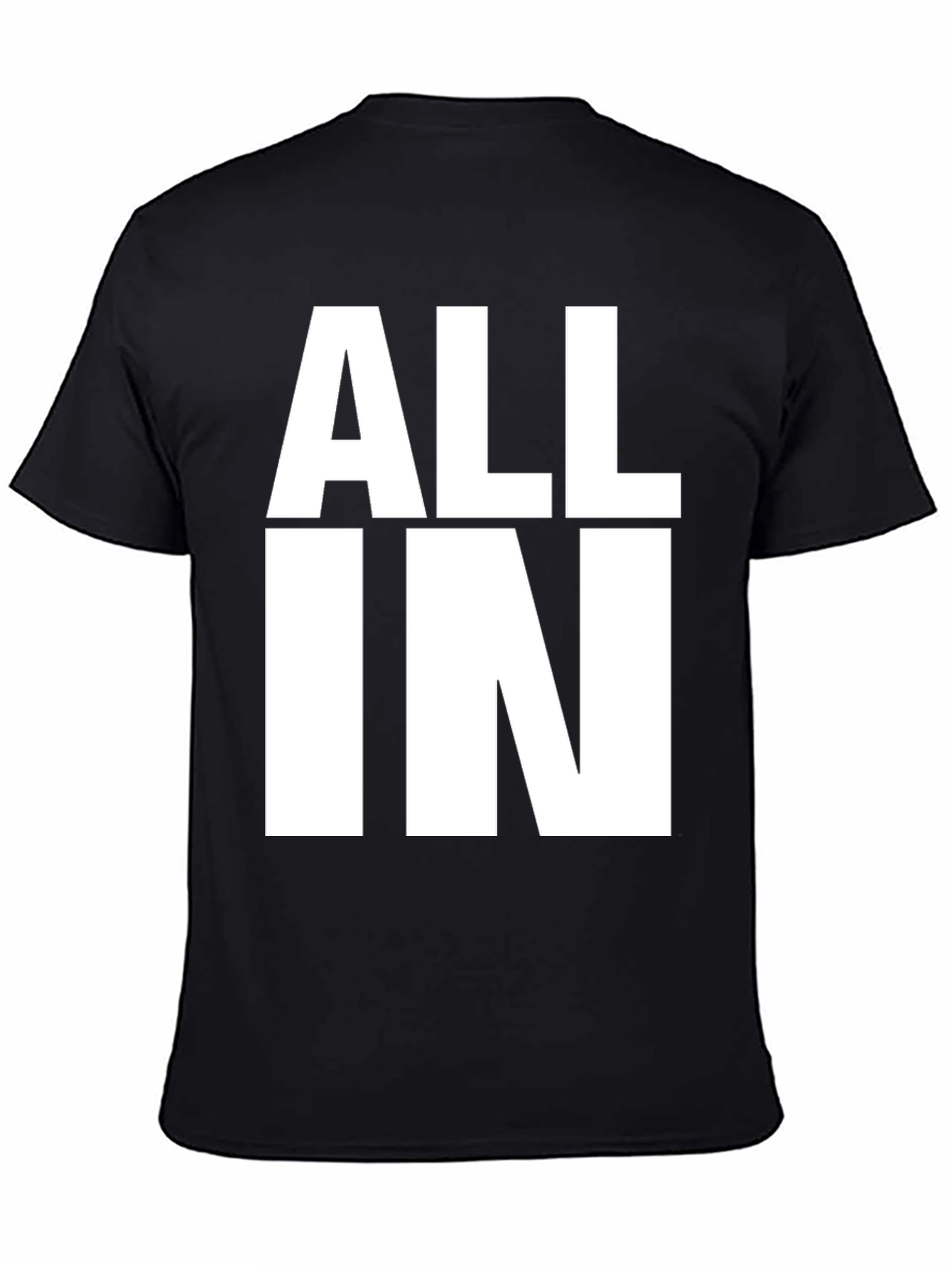 All In Graphic T-Shirt - Bold Statement Tee