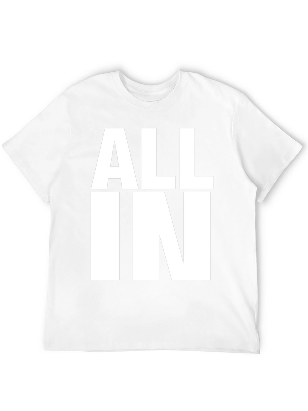 All In Graphic T-Shirt - Bold Statement Tee