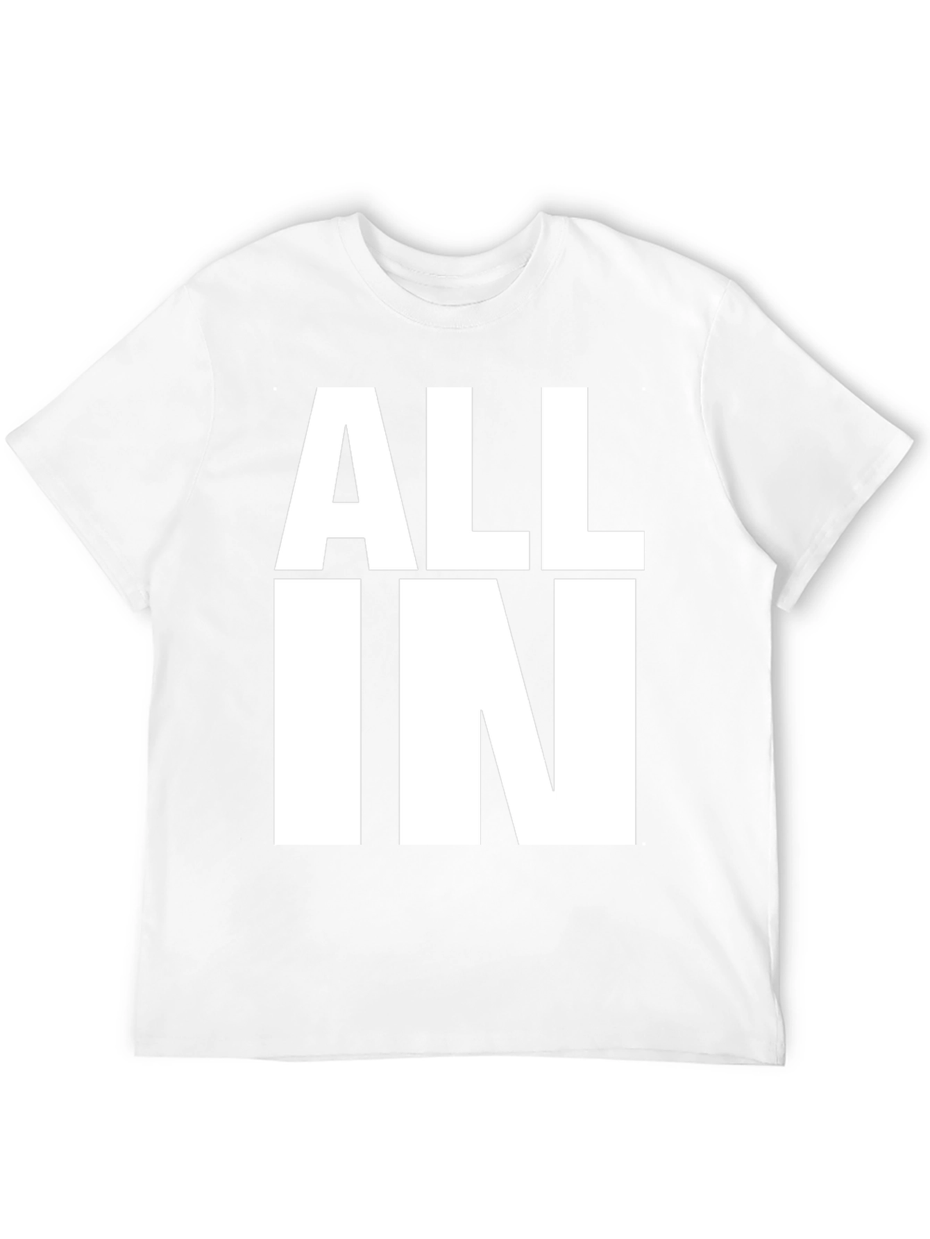 All In Graphic T-Shirt - Bold Statement Tee