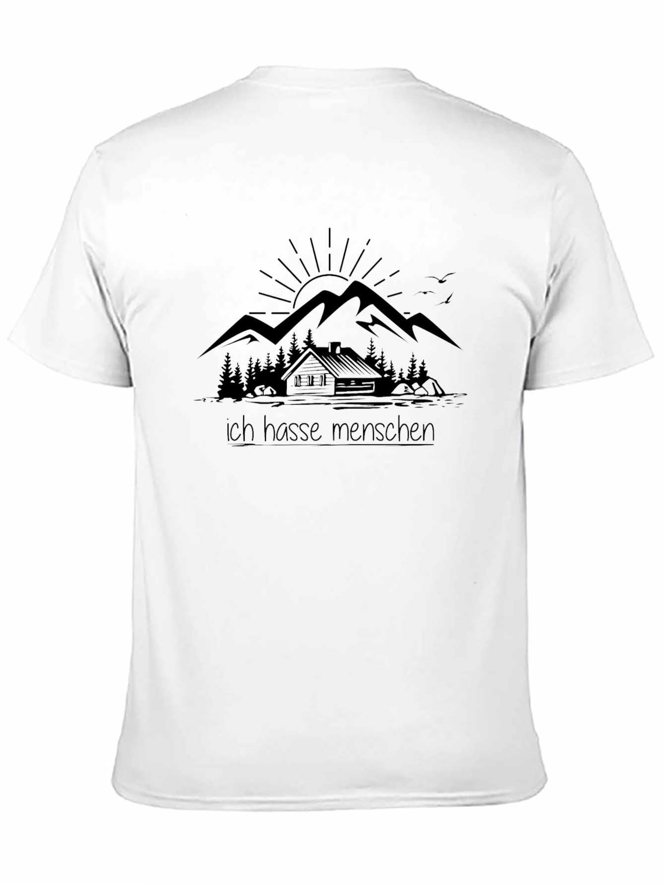 Ich Hasse Menschen T-Shirt - Mountain Cabin Graphic
