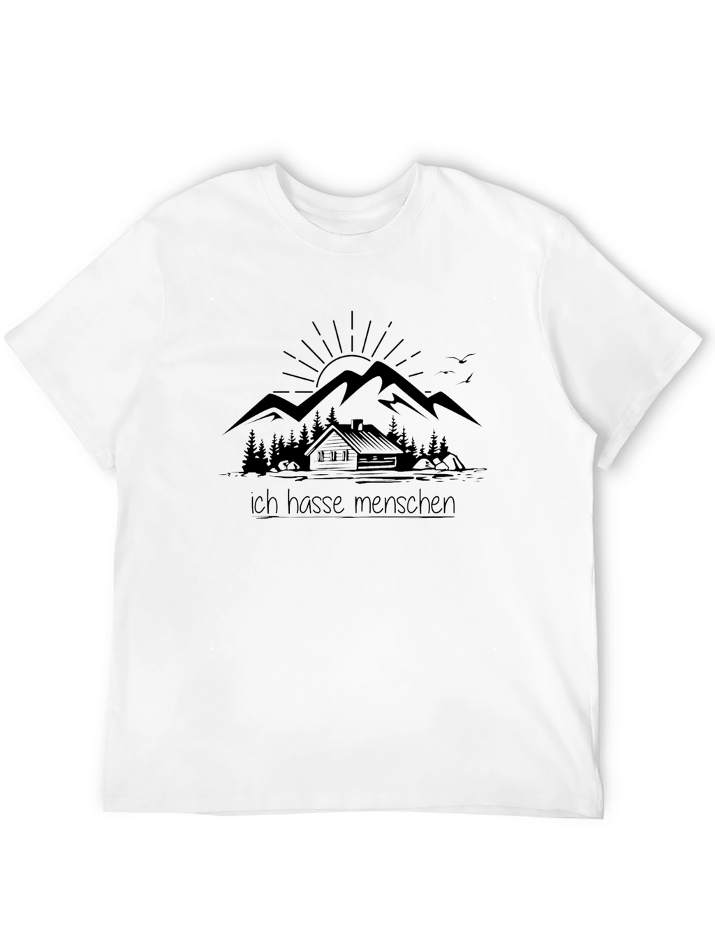 Ich Hasse Menschen T-Shirt - Mountain Cabin Graphic