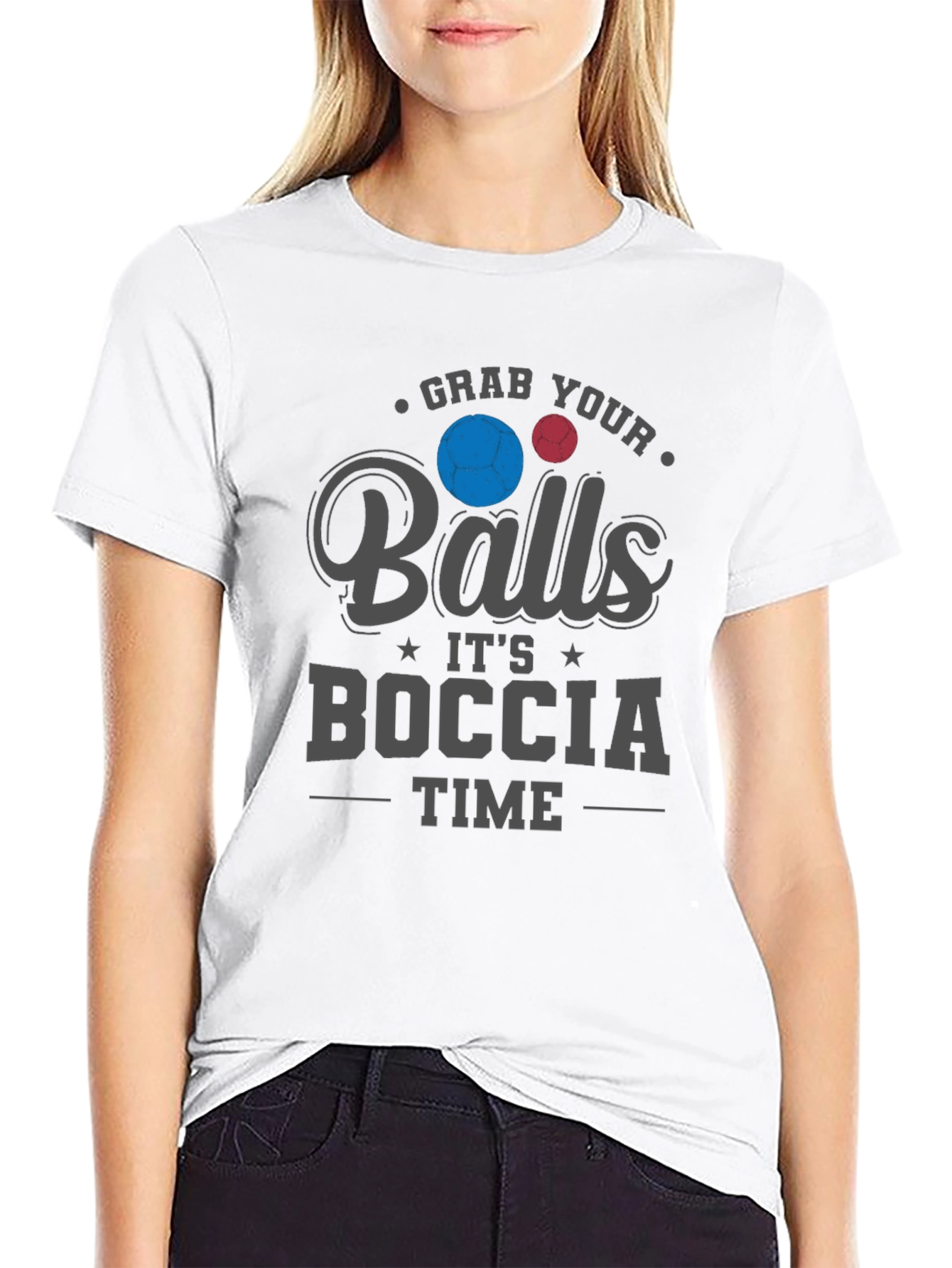 Grab Your Balls Its Boccia Time T-Shirt