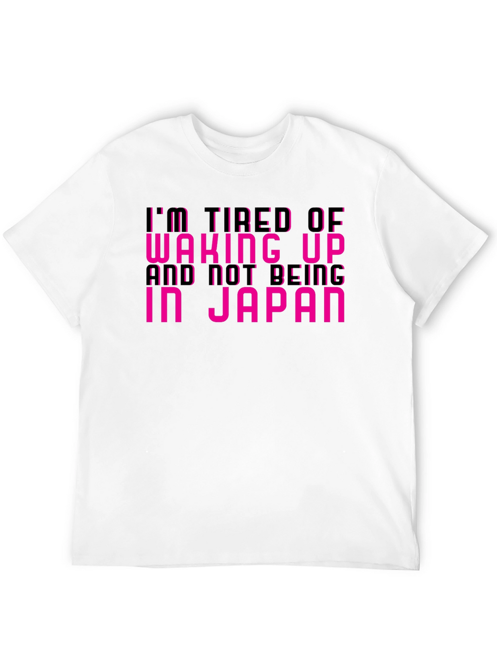 Im Tired of Not Being In Japan Black Tee