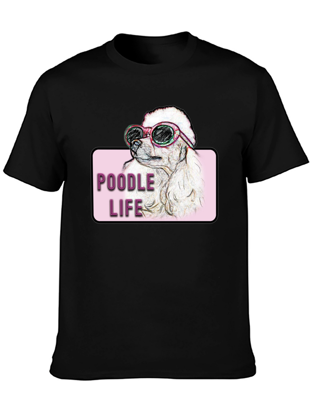 Poodle Life T-Shirt - Dog Lover Tee