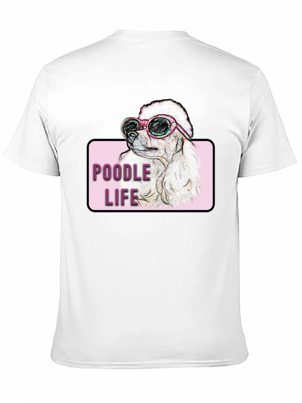 Poodle Life T-Shirt - Dog Lover Tee