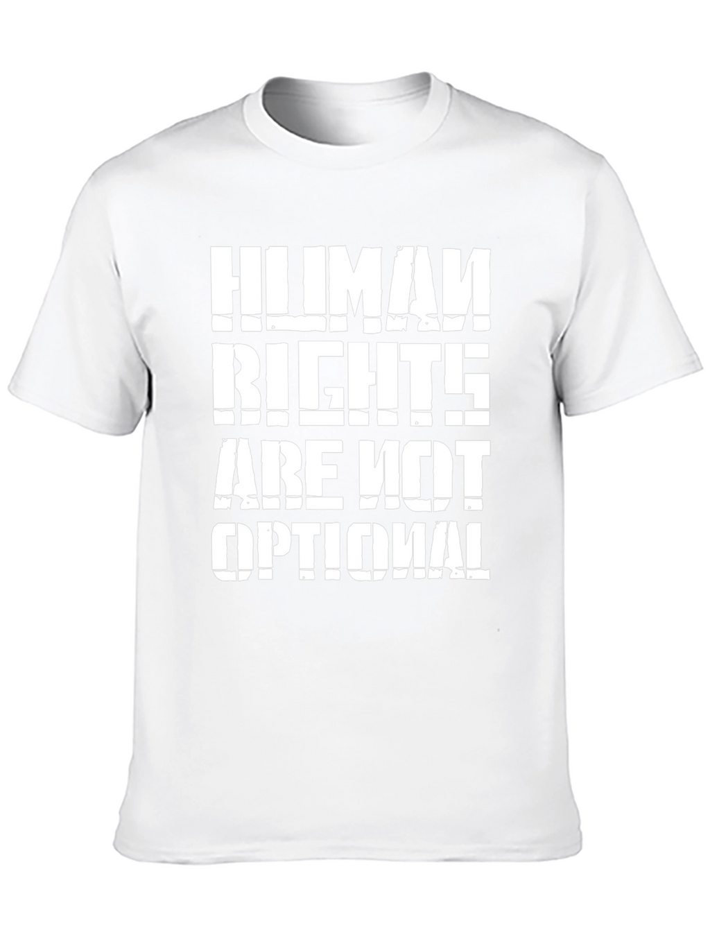 Human Rights Are Not Optional - Graphic Tee