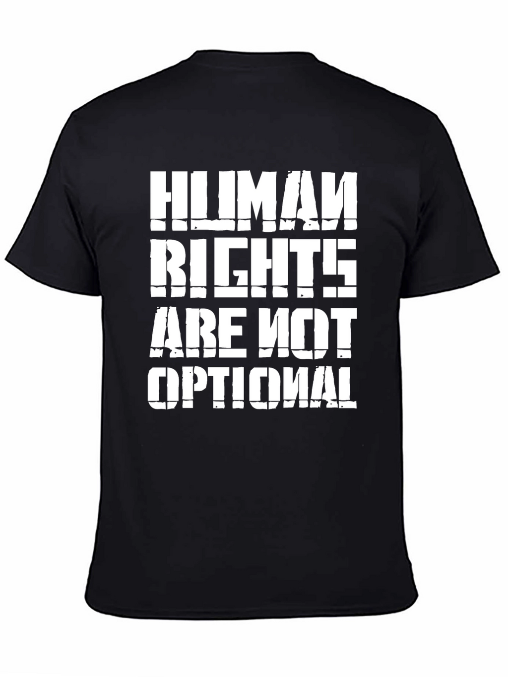 Human Rights Are Not Optional - Graphic Tee