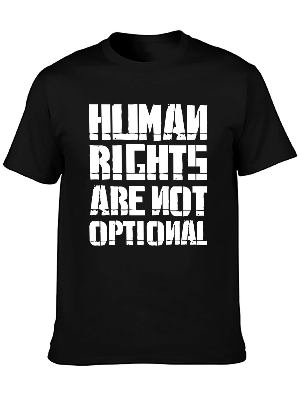 Human Rights Are Not Optional - Graphic Tee
