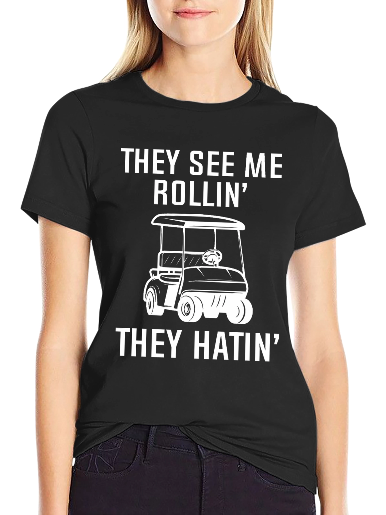 They See Me Rollin T-Shirt - Golf Cart Tee