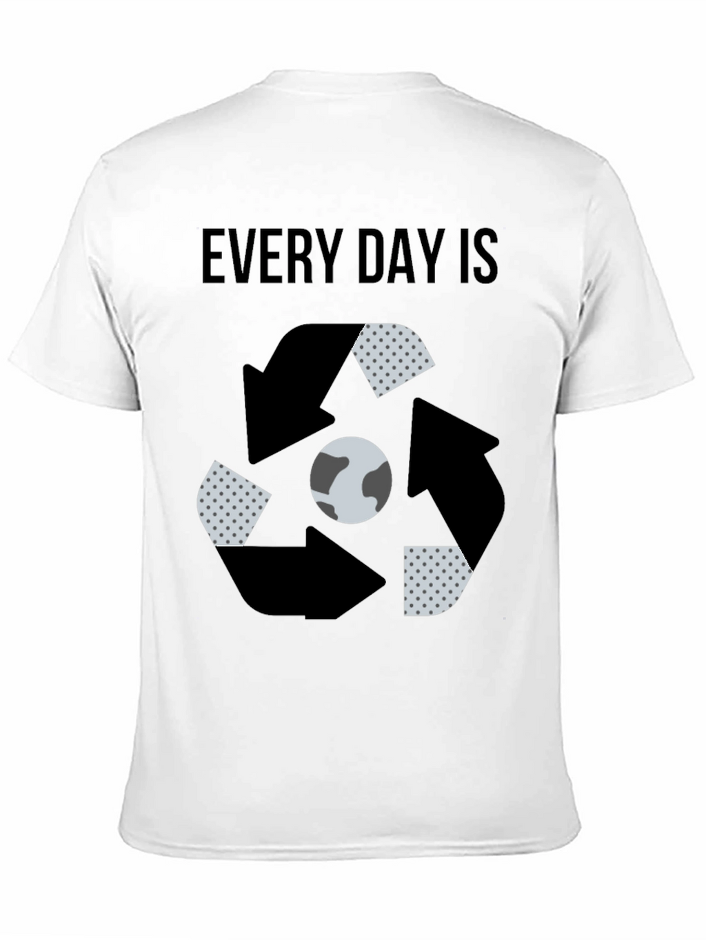 Eco-Friendly Every Day Is Recycle Earth T-Shirt