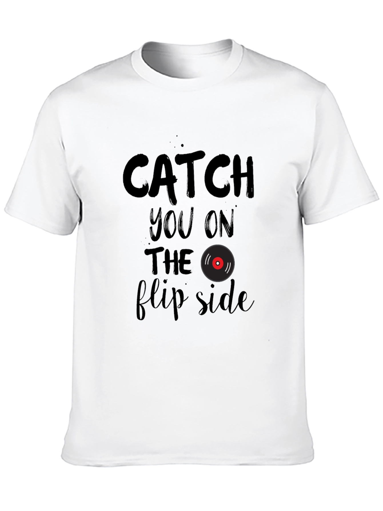 Catch You on the Flip Side Graphic T-Shirt