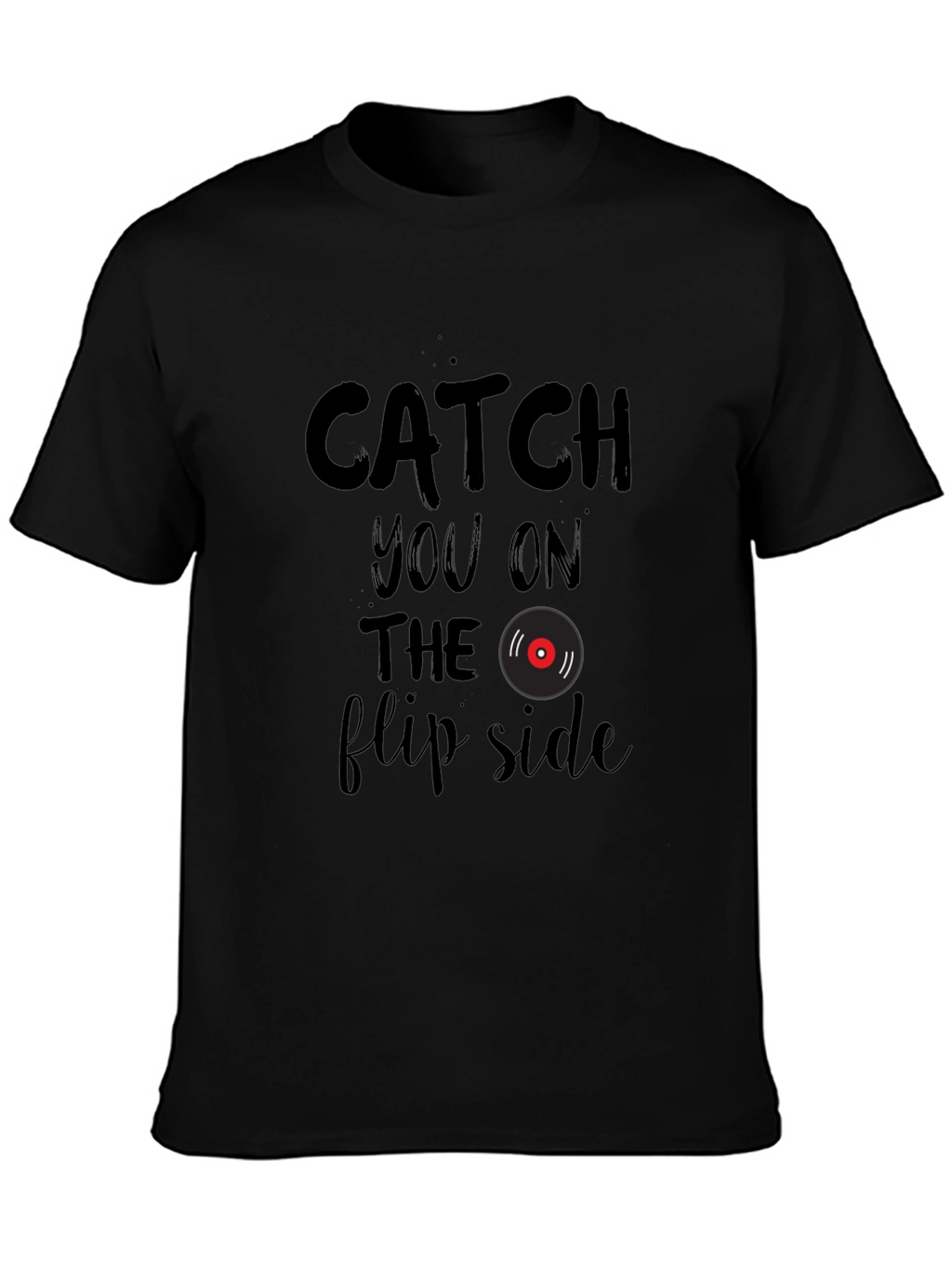 Catch You on the Flip Side Graphic T-Shirt