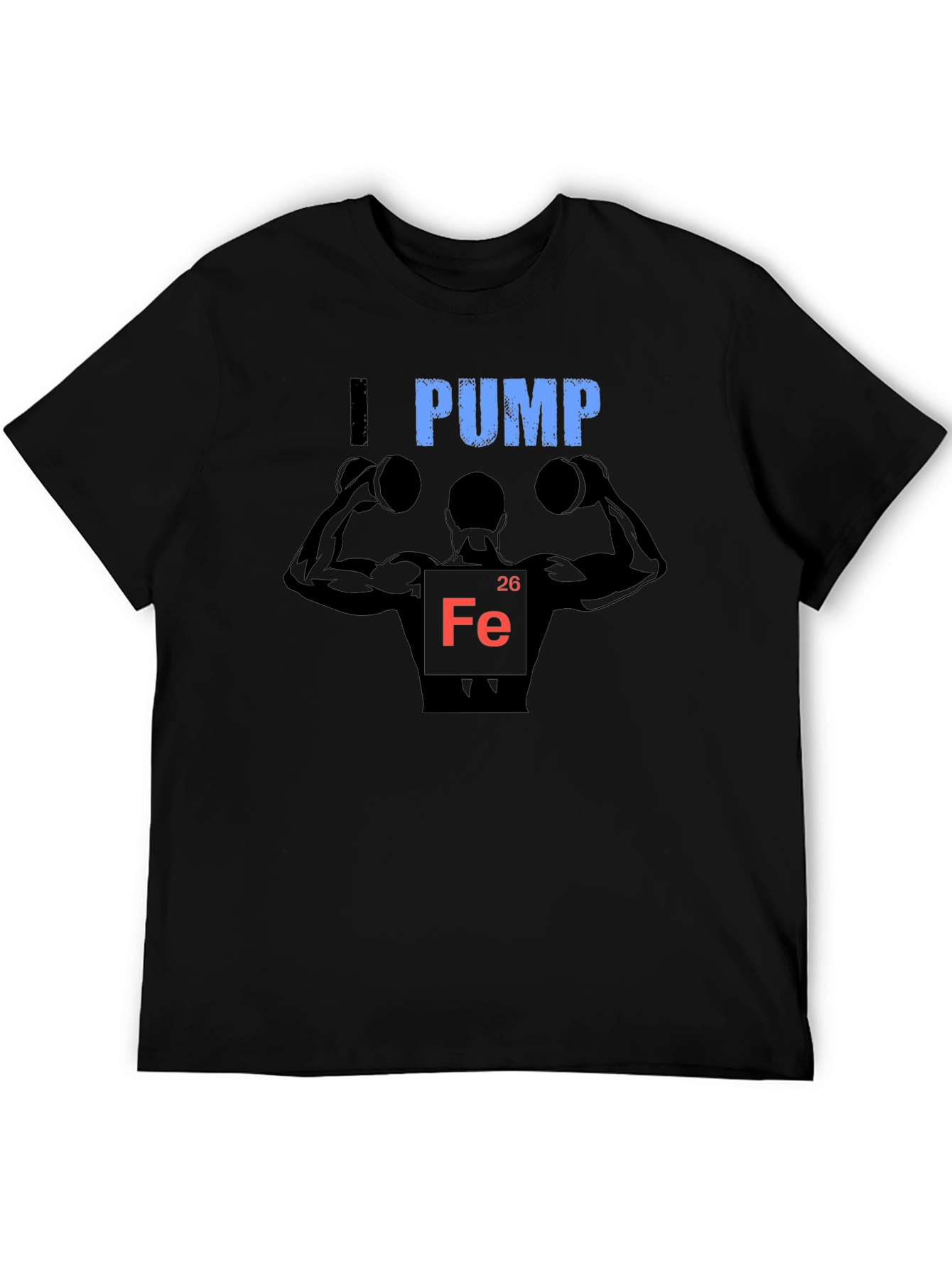 I Pump Iron T-Shirt - Bodybuilding Gym Workout Tee