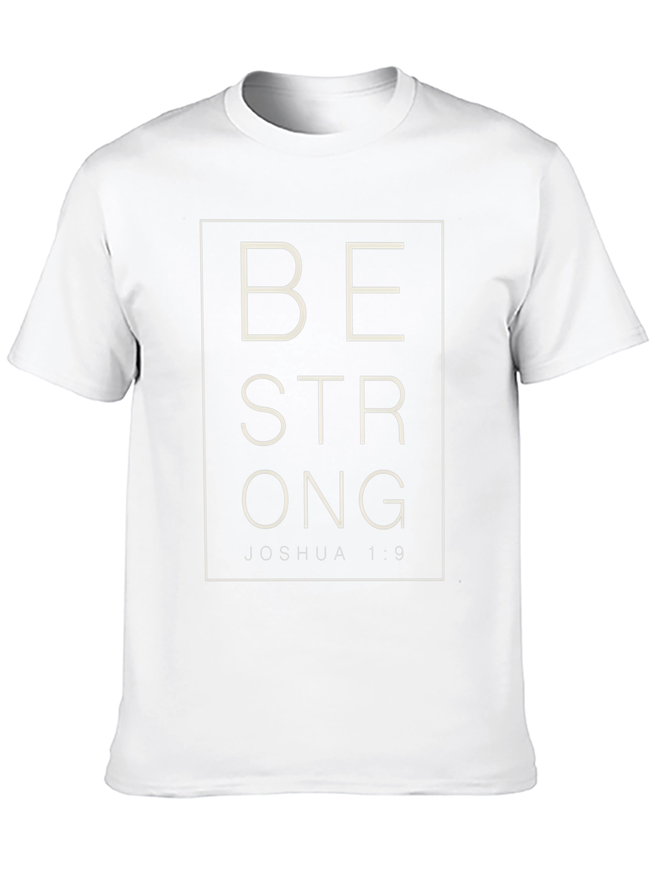 Be Strong Joshua 1:9 Graphic T-Shirt