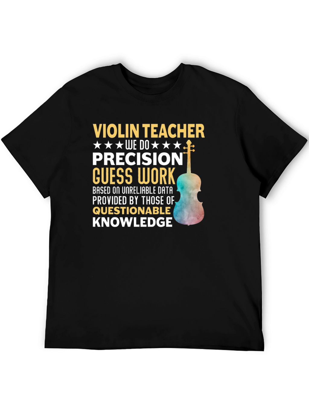Violin Teacher Precision T-Shirt