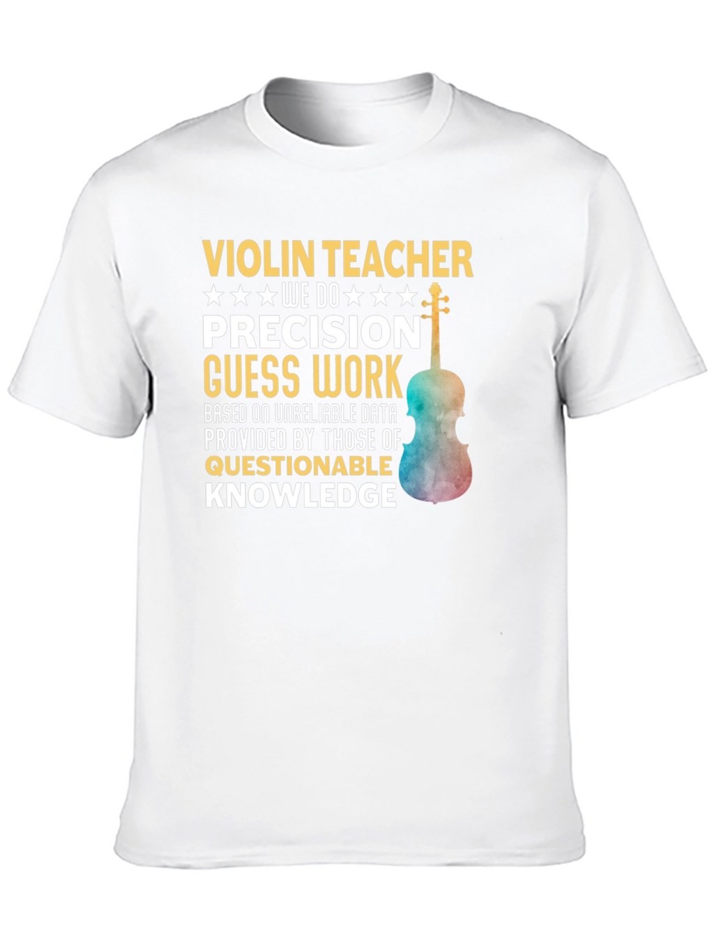 Violin Teacher Precision T-Shirt