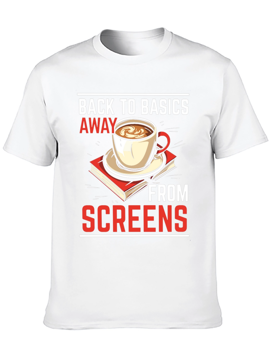 Back to Basics Away From Screens T-Shirt