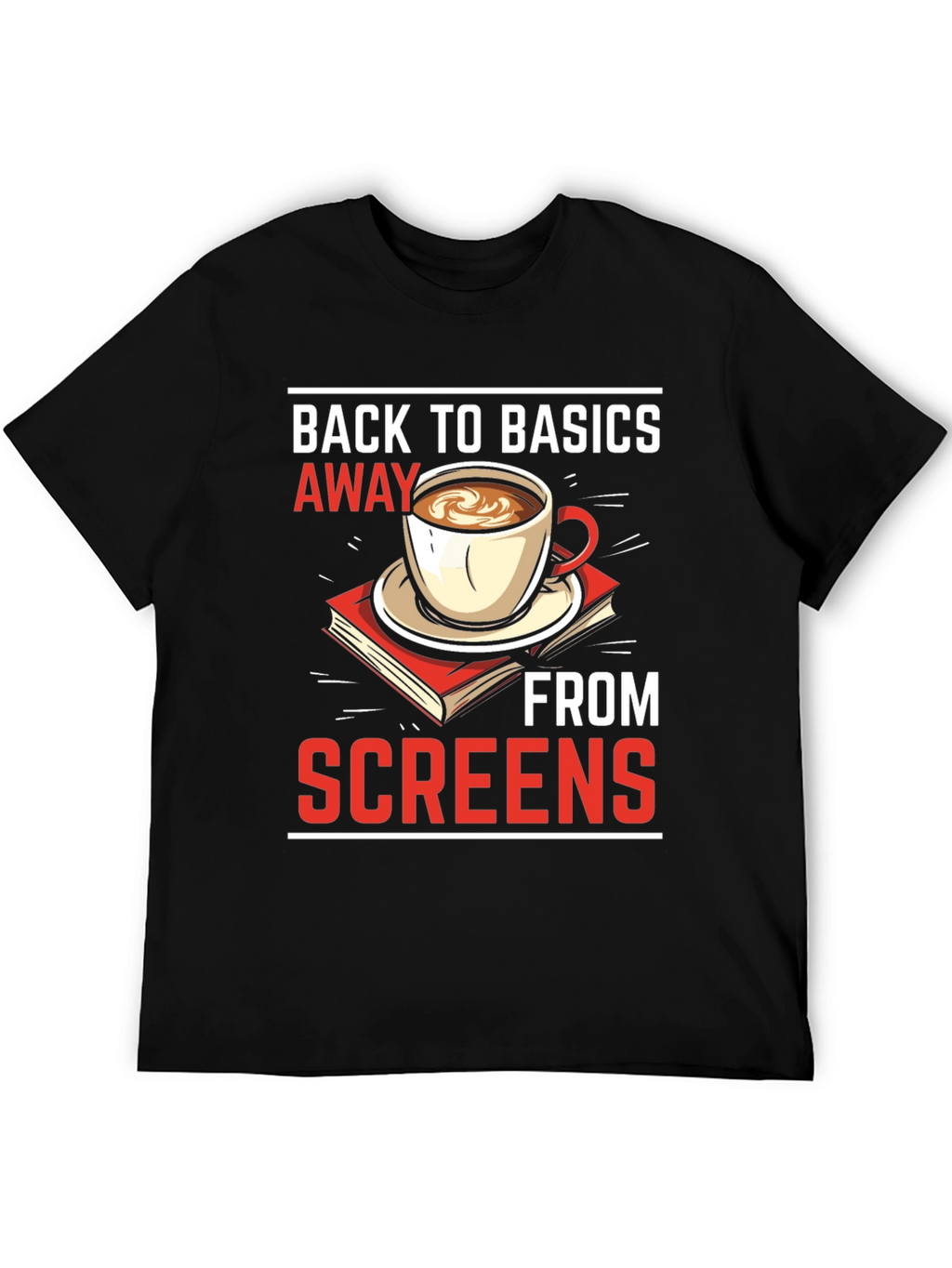 Back to Basics Away From Screens T-Shirt