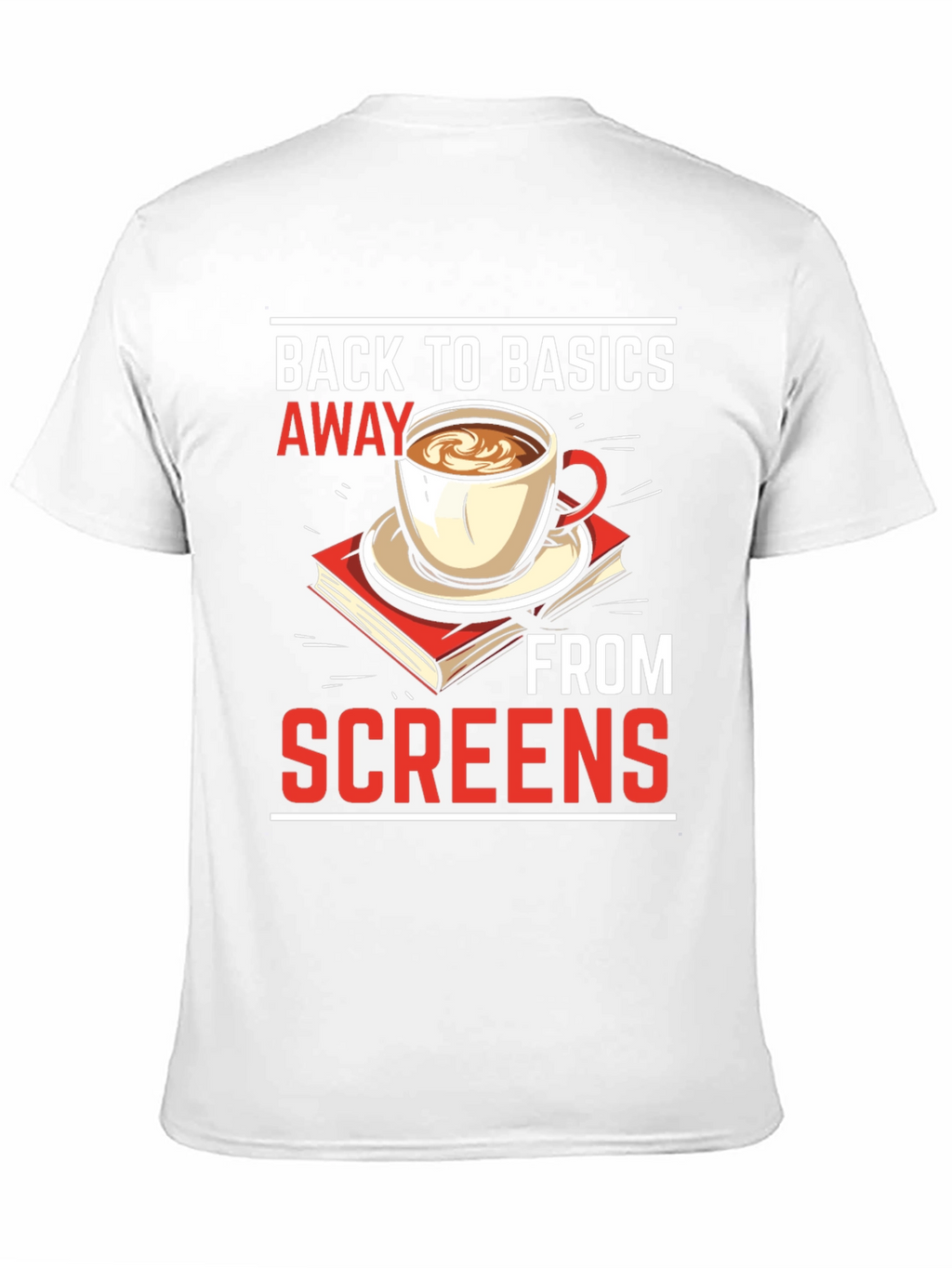 Back to Basics Away From Screens T-Shirt