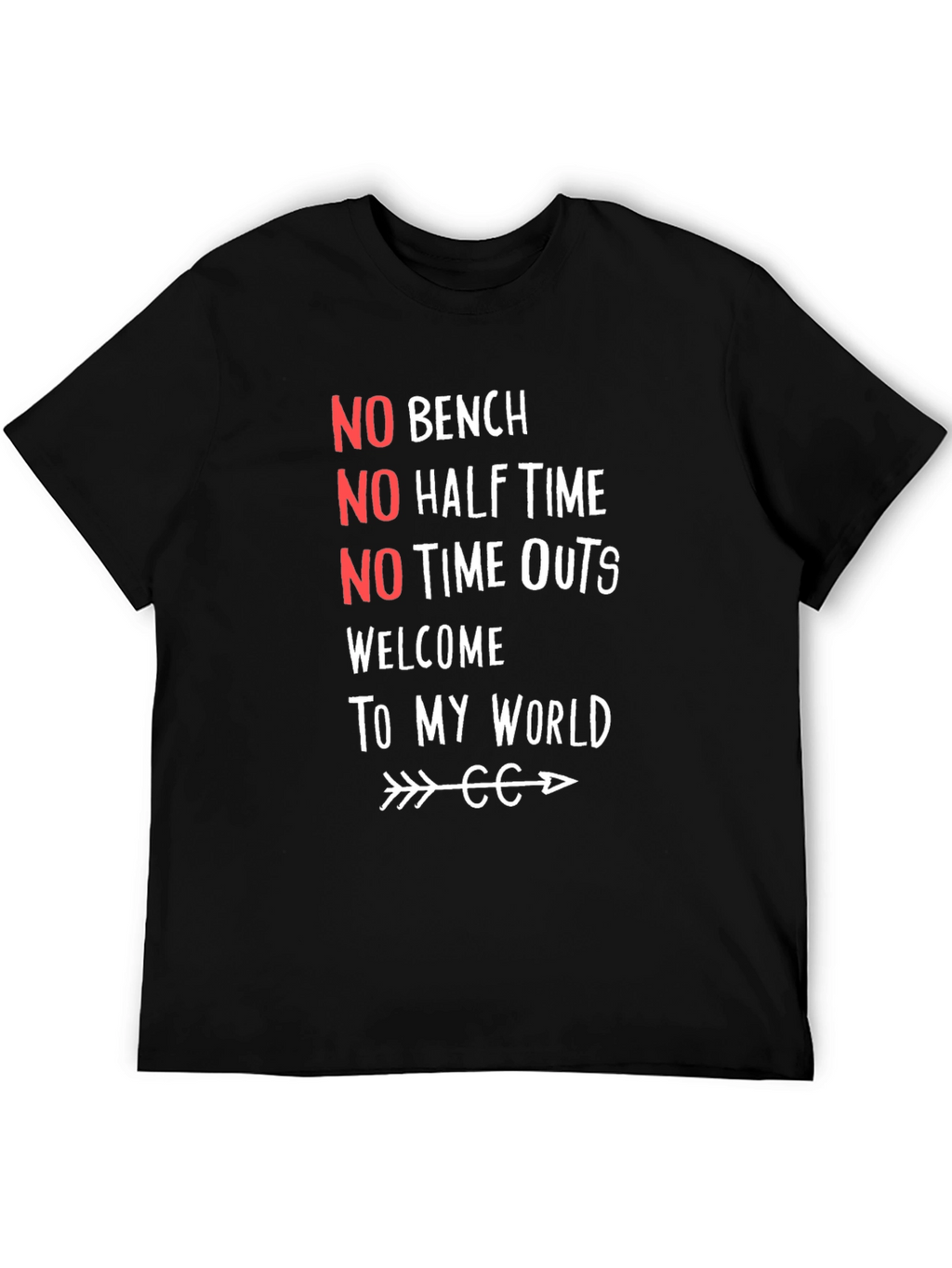 No Bench No Half Time Graphic Tee