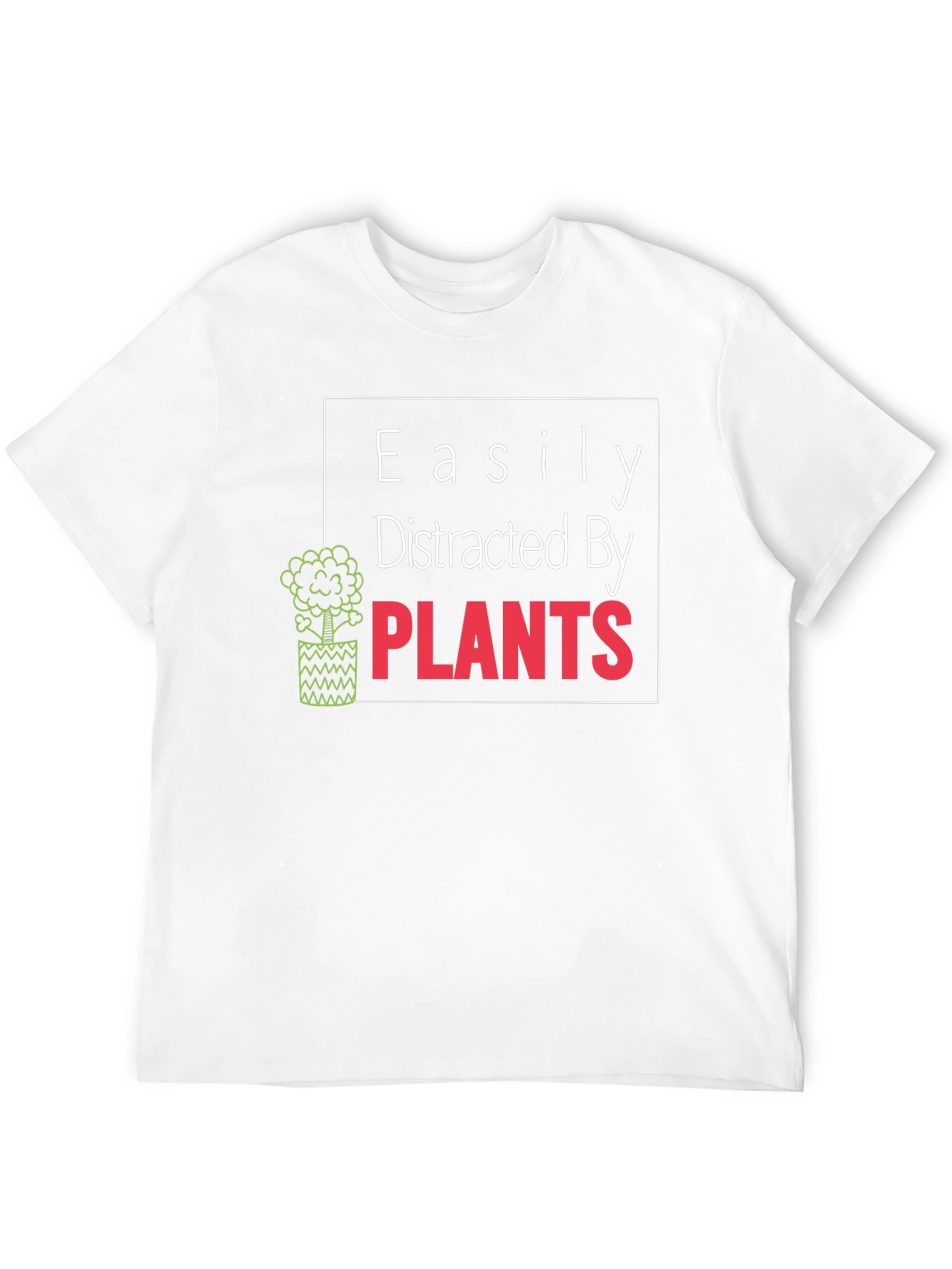 Easily Distracted By Plants Graphic Tee