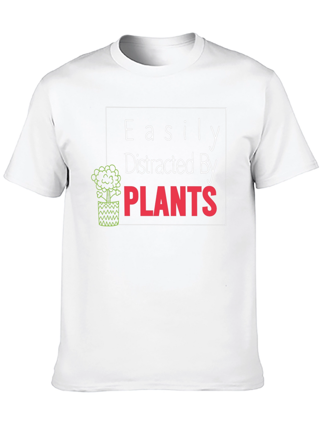 Easily Distracted By Plants Graphic Tee