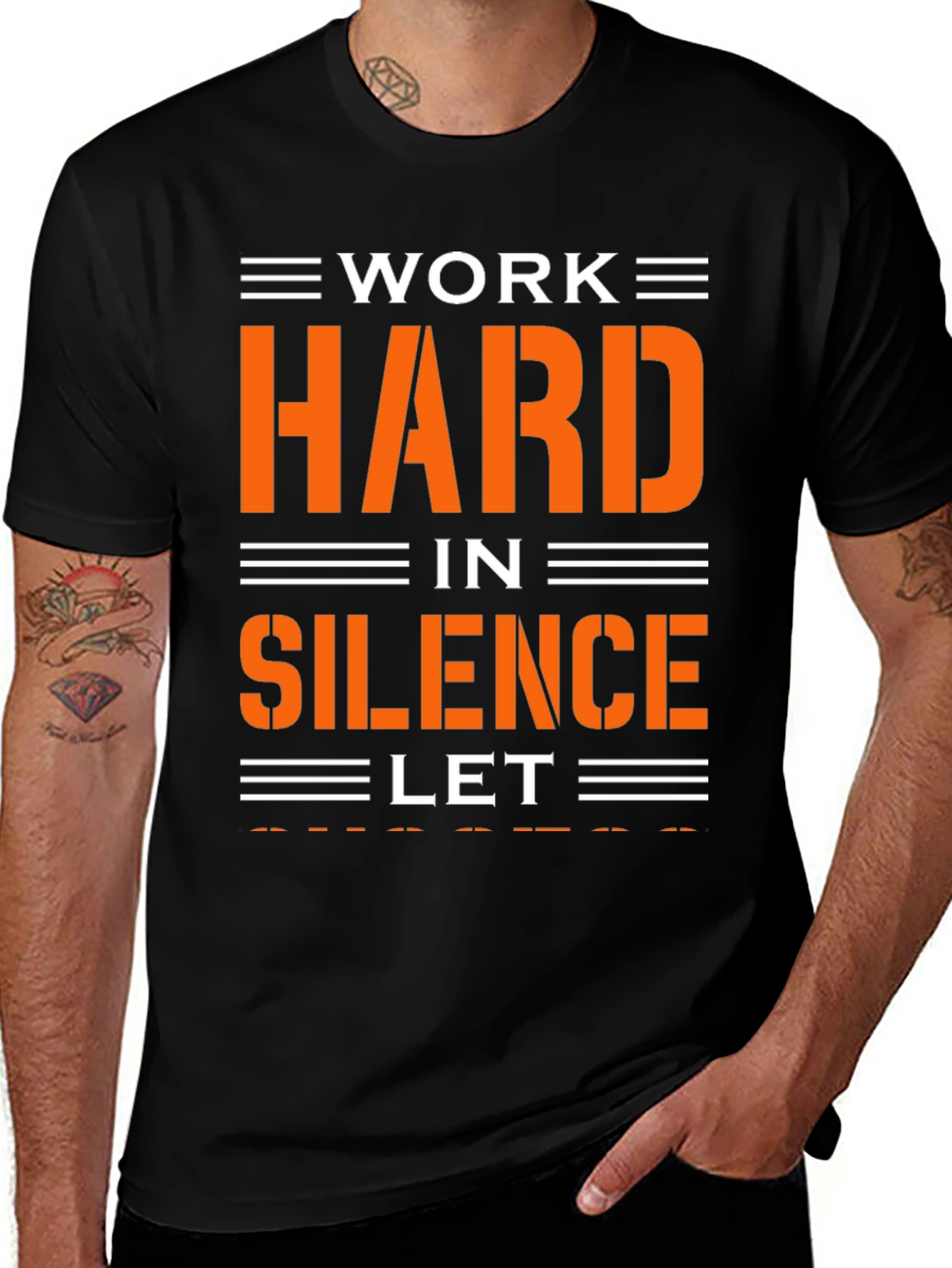 Work Hard in Silence T-Shirt