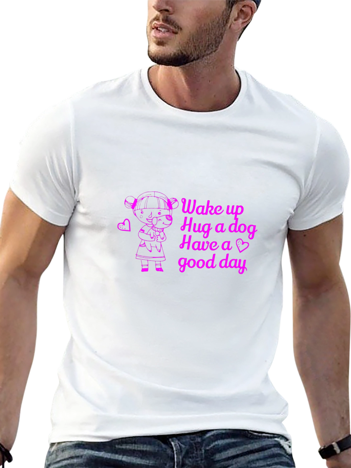Wake up Hug a dog T-Shirt