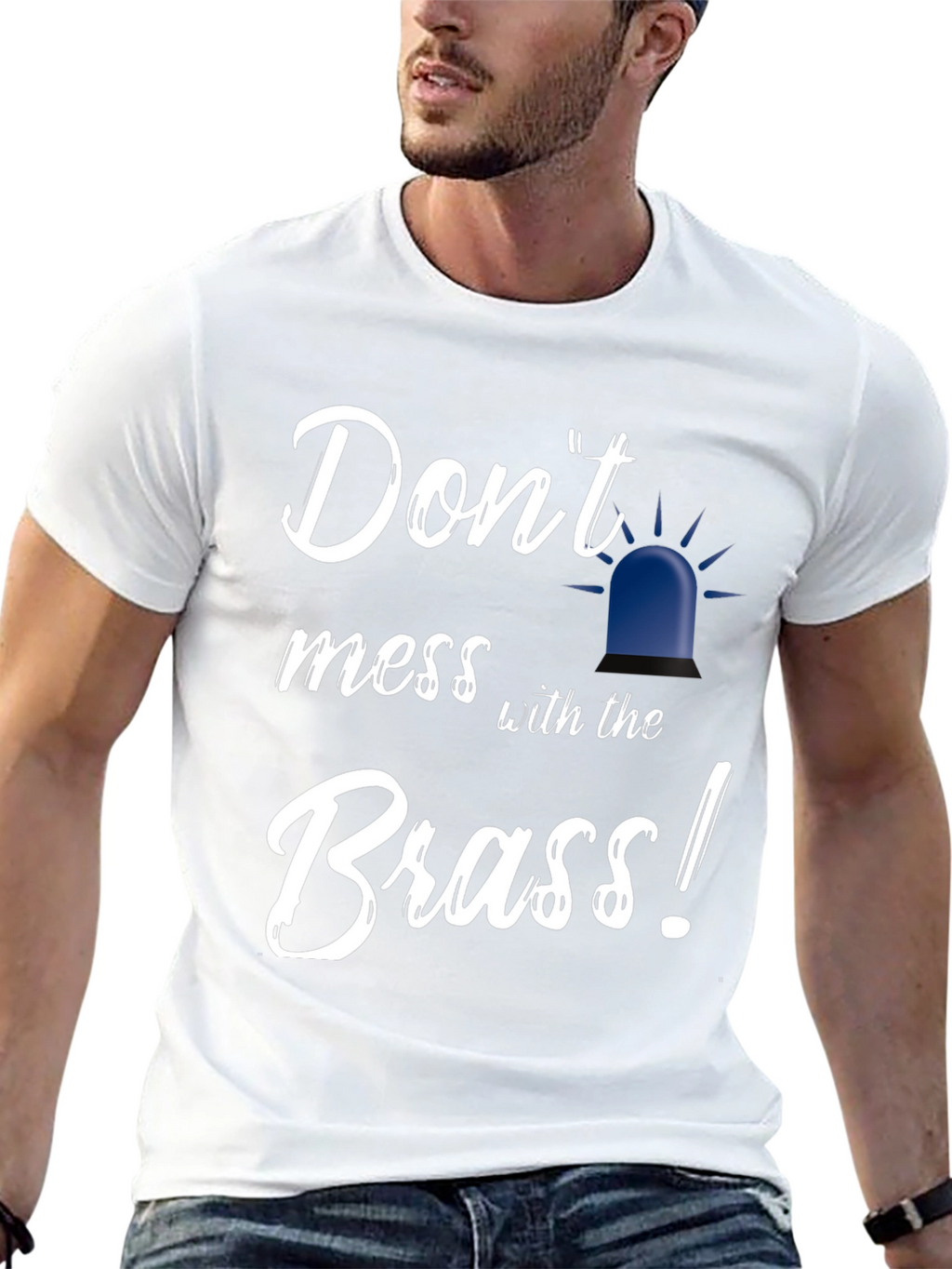 Dont Mess With the Brass Black T-Shirt
