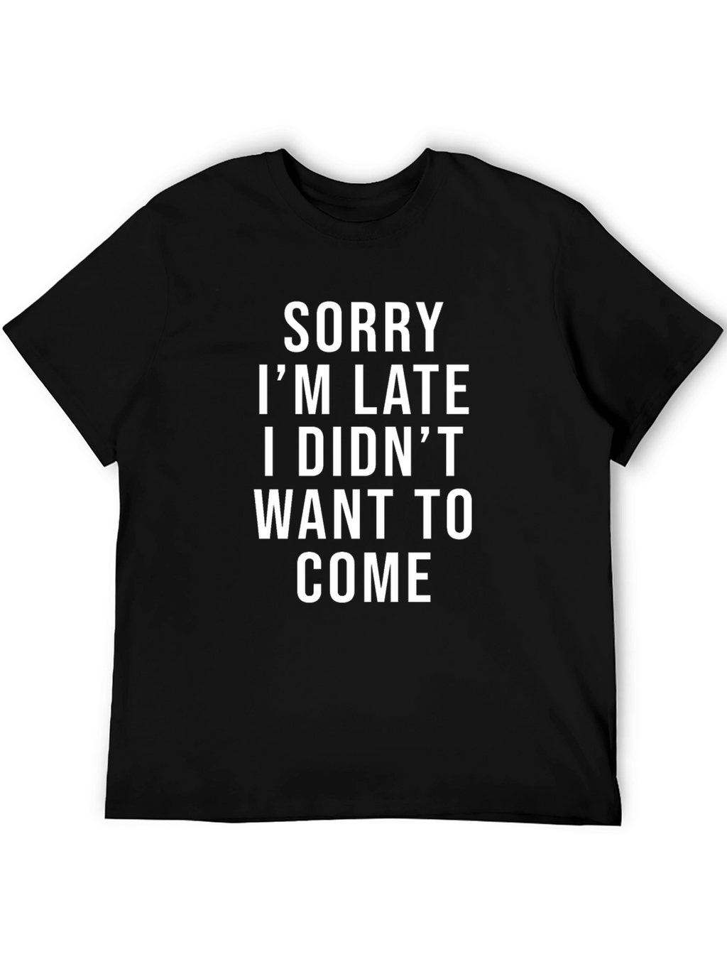 Sorry Im Late Graphic Tee - Black