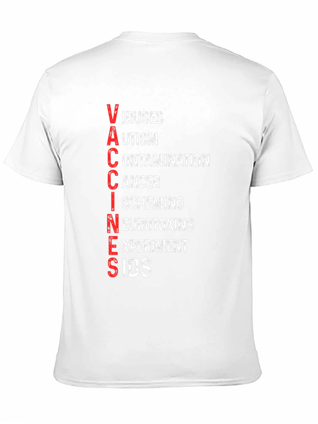 Anti-Vaccine T-Shirt - VACCINES Acronym