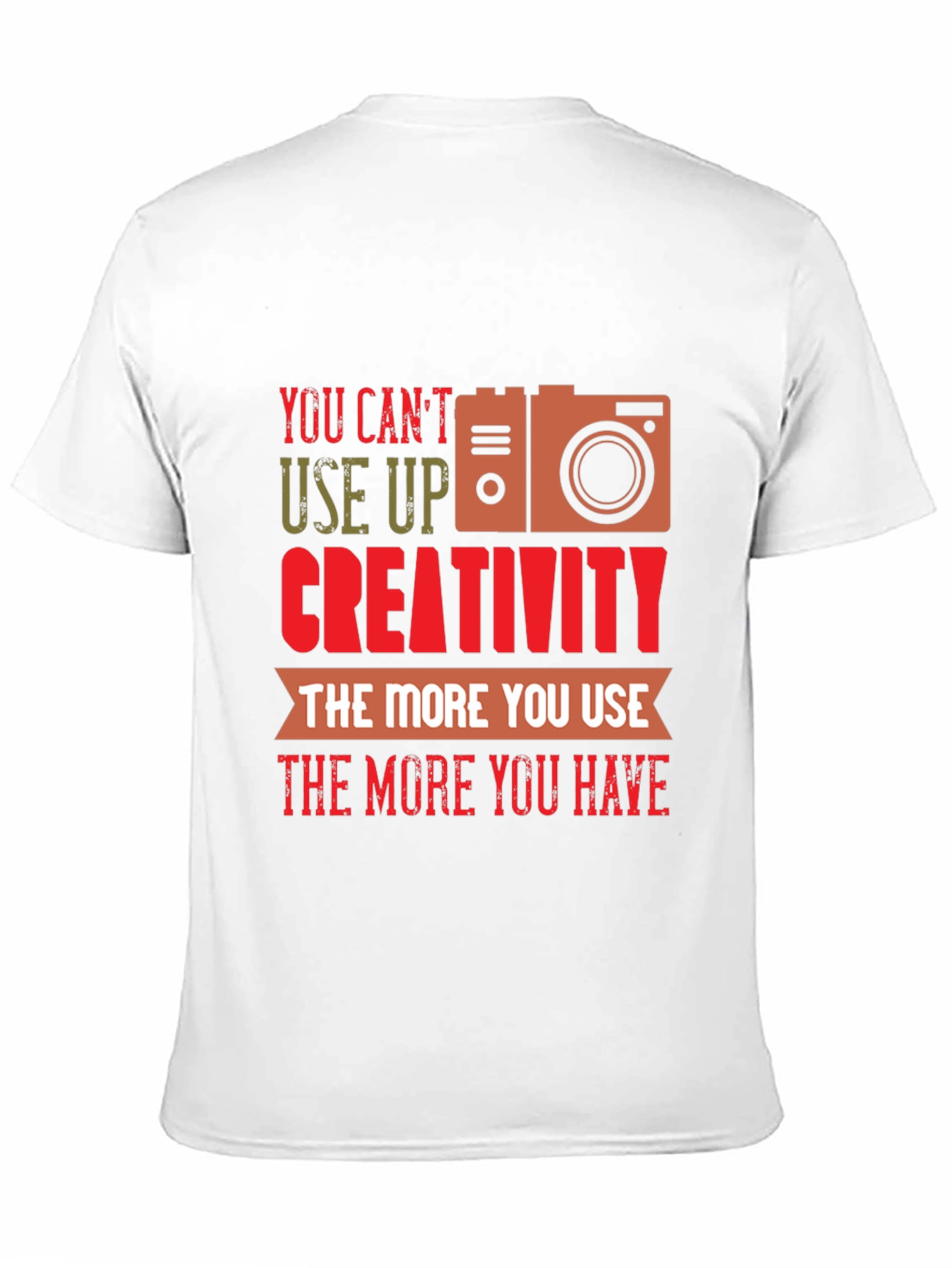 Creative Photography T-Shirt - You Cant Use Up Creativity