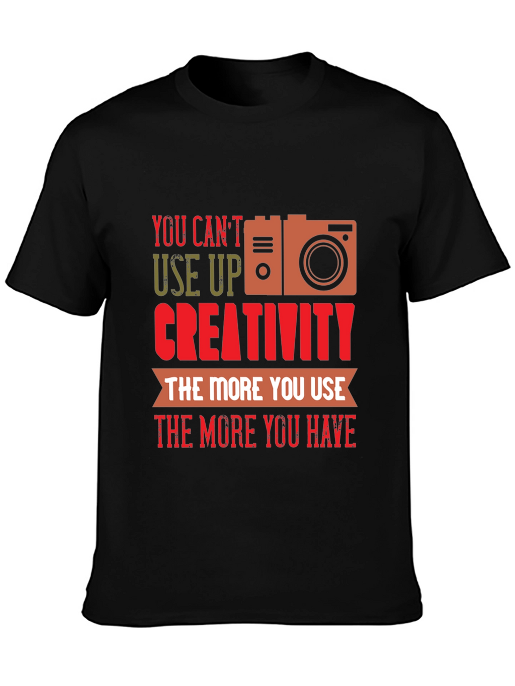 Creative Photography T-Shirt - You Cant Use Up Creativity