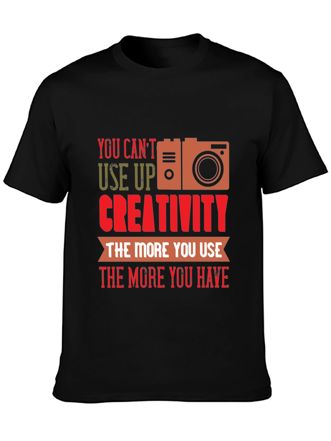 Creative Photography T-Shirt - You Cant Use Up Creativity