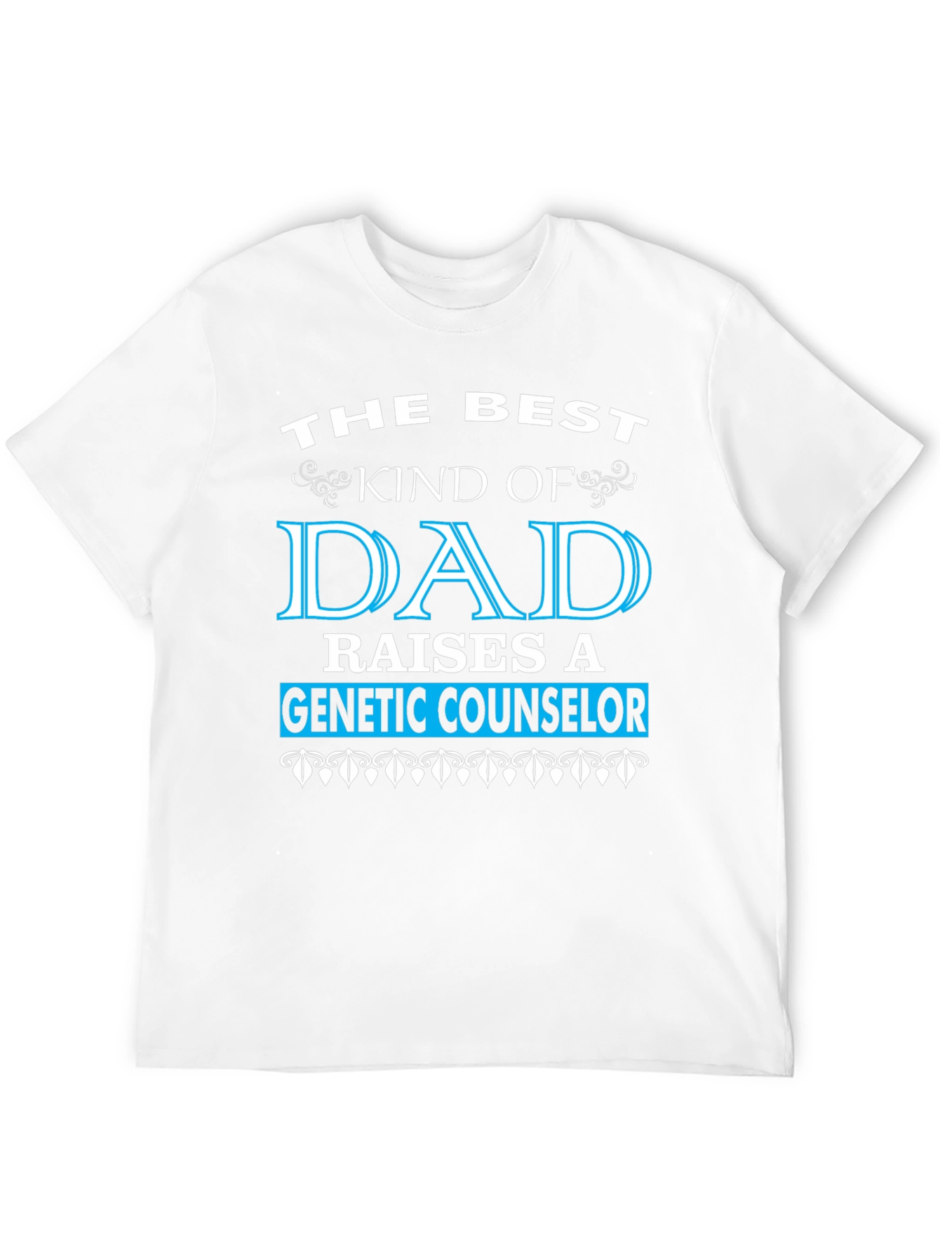 Best Kind of Dad Genetic Counselor T-Shirt