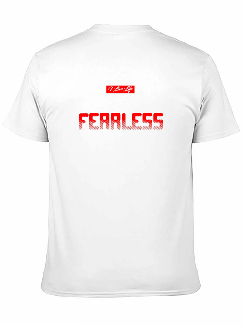 Fearless Graphic T-Shirt -  Live Life Style