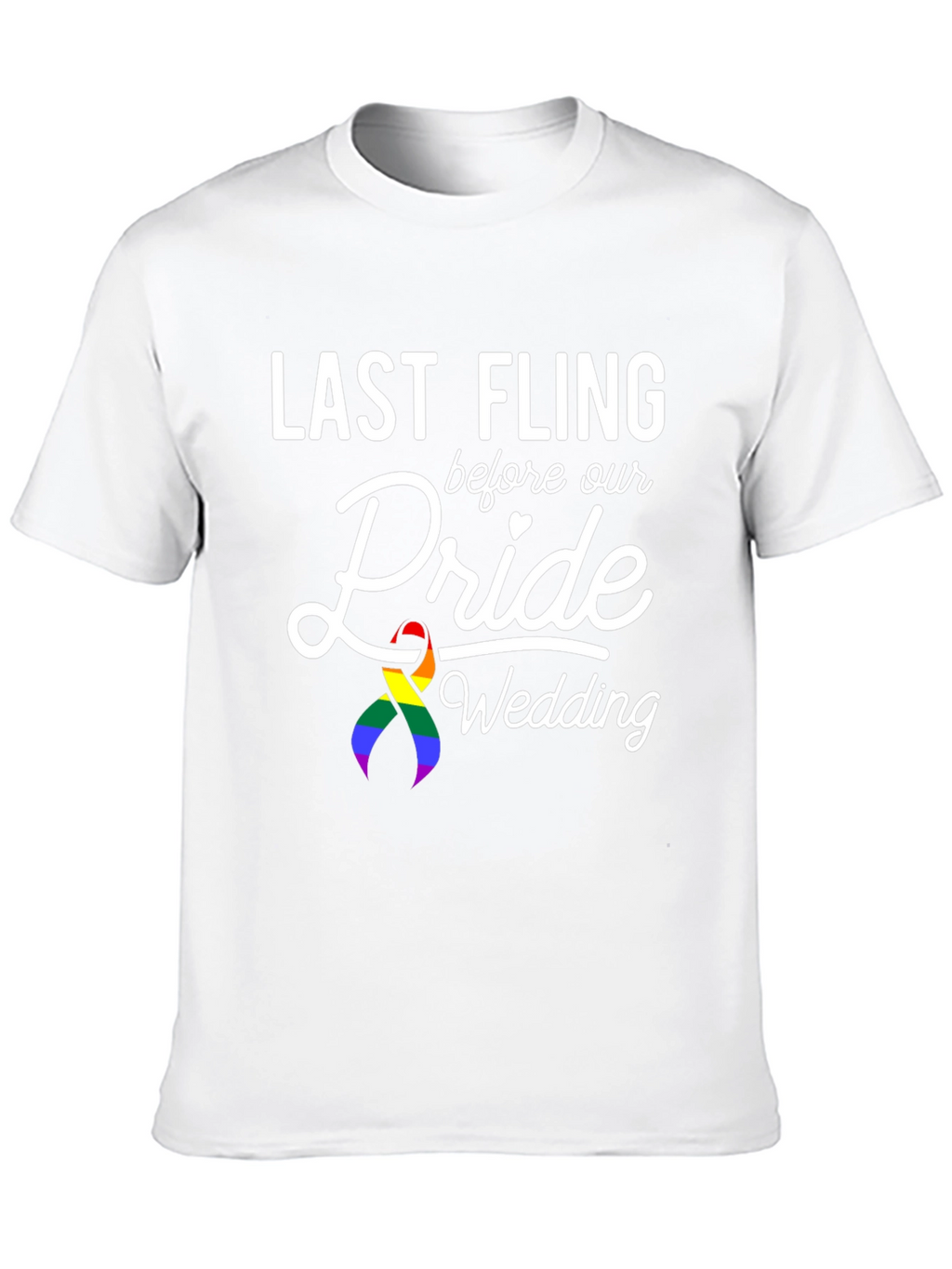 Last Fling Pride Wedding T-Shirt