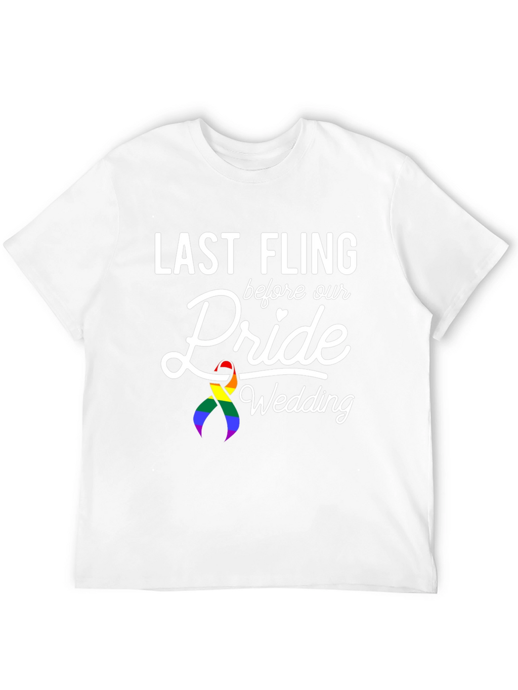 Last Fling Pride Wedding T-Shirt