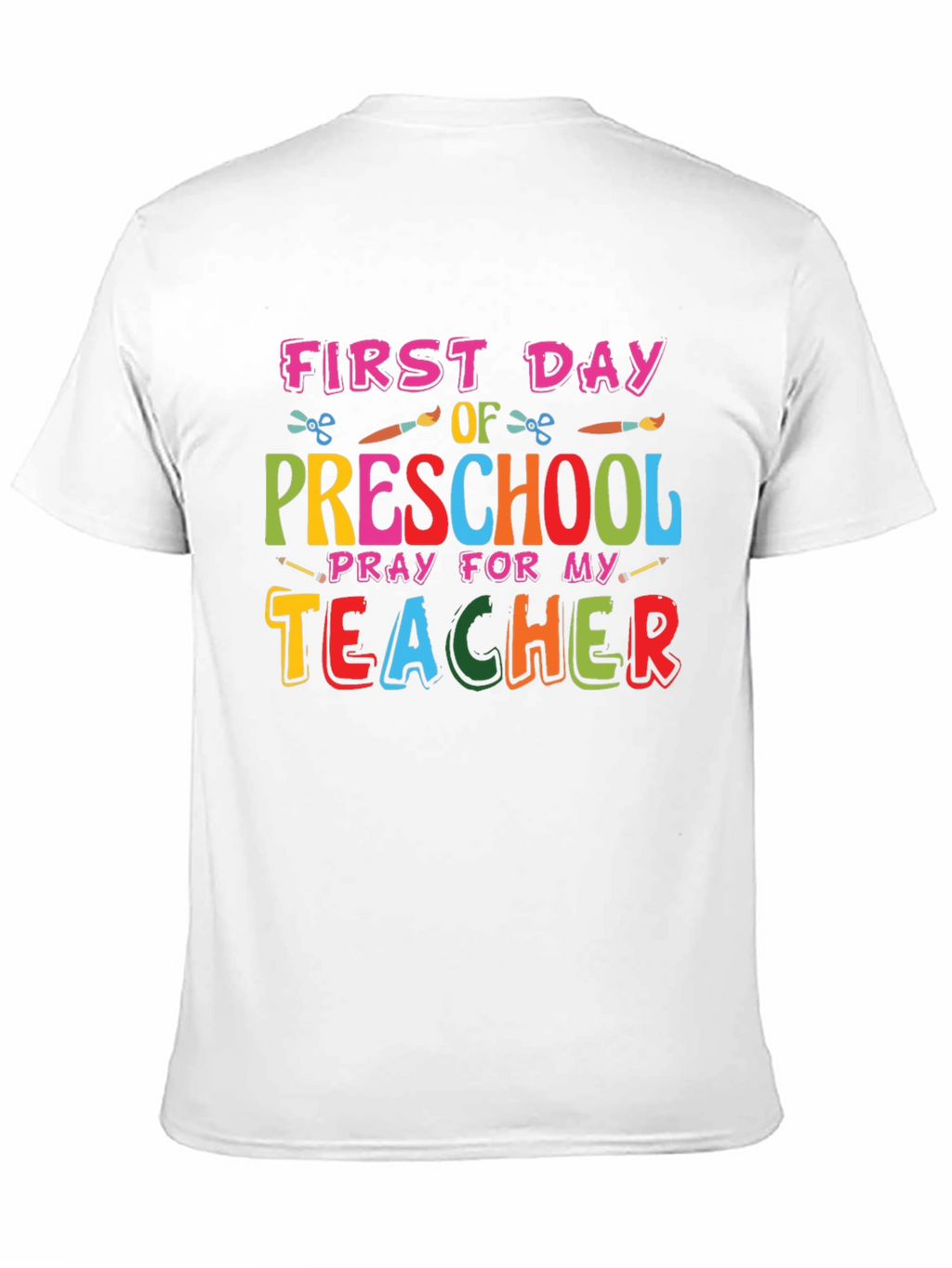 First Day of Preschool Teacher Graphic Tee