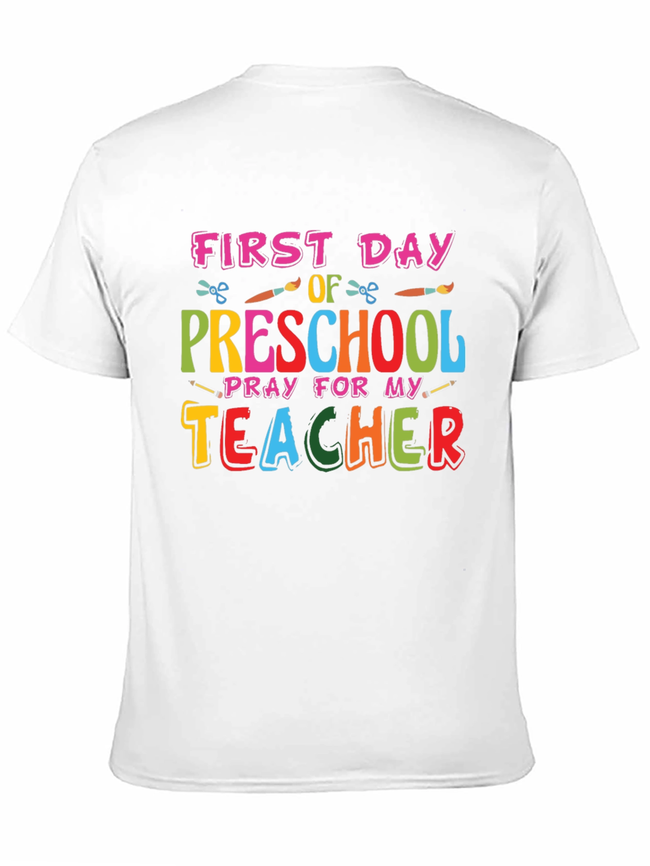 First Day of Preschool Teacher Graphic Tee