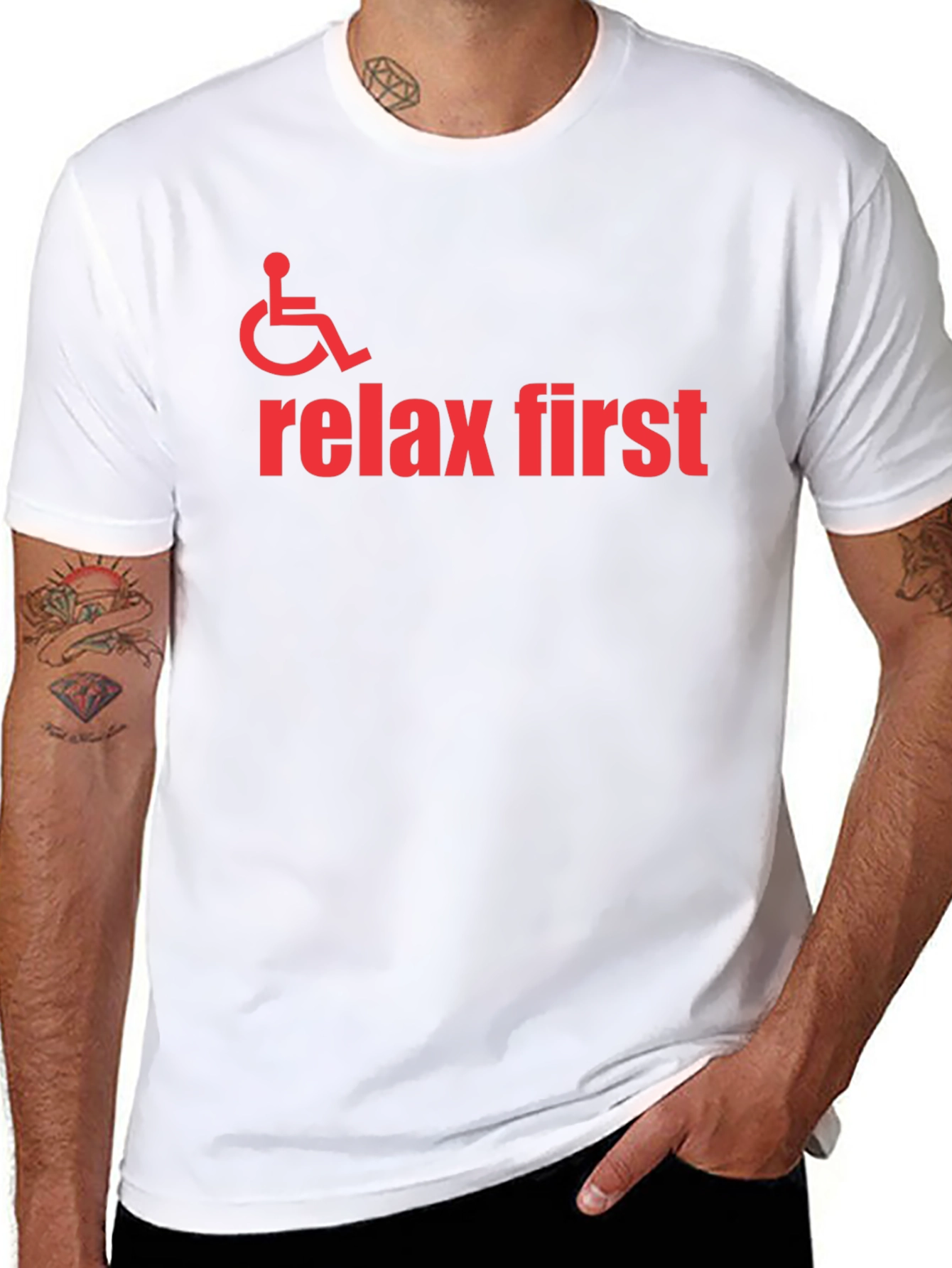 Relax First Wheelchair Graphic T-Shirt