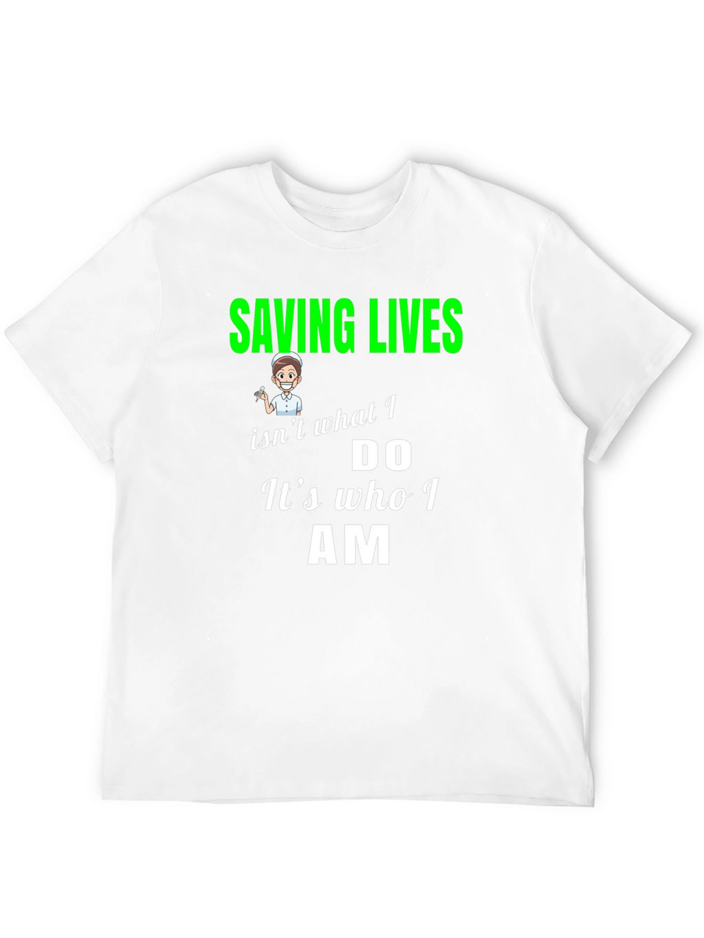 Saving Lives Nurse T-Shirt - Black