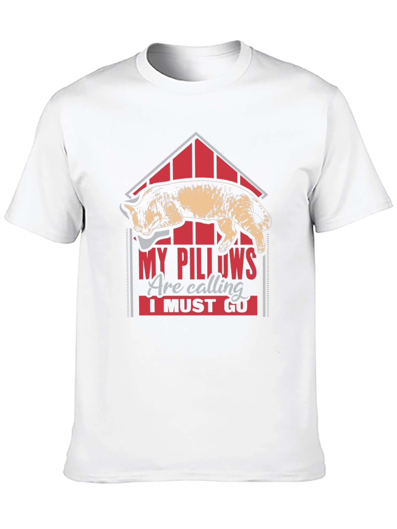 My Pillows Are Calling Funny Cat Lover T-Shirt