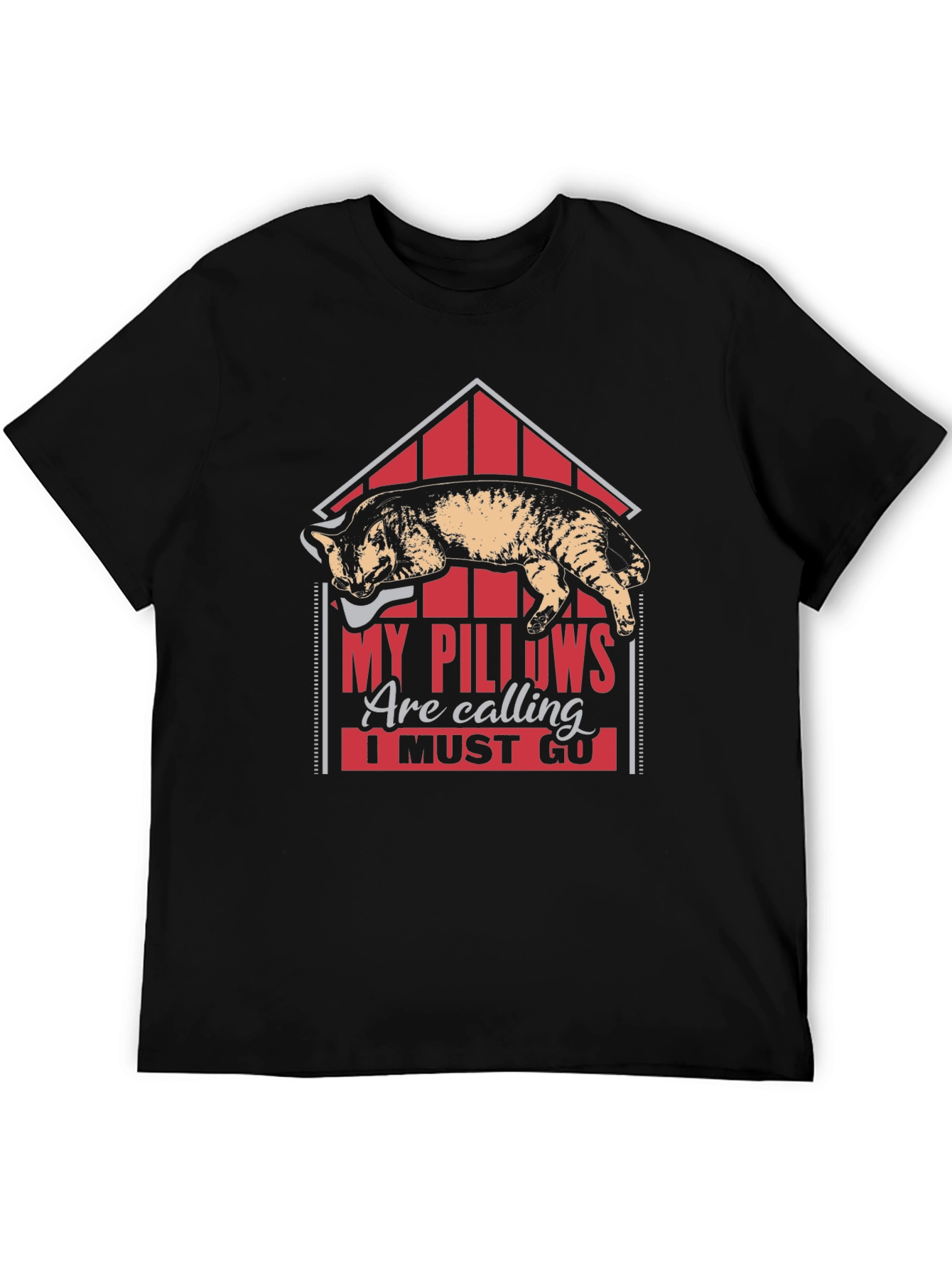 My Pillows Are Calling Funny Cat Lover T-Shirt