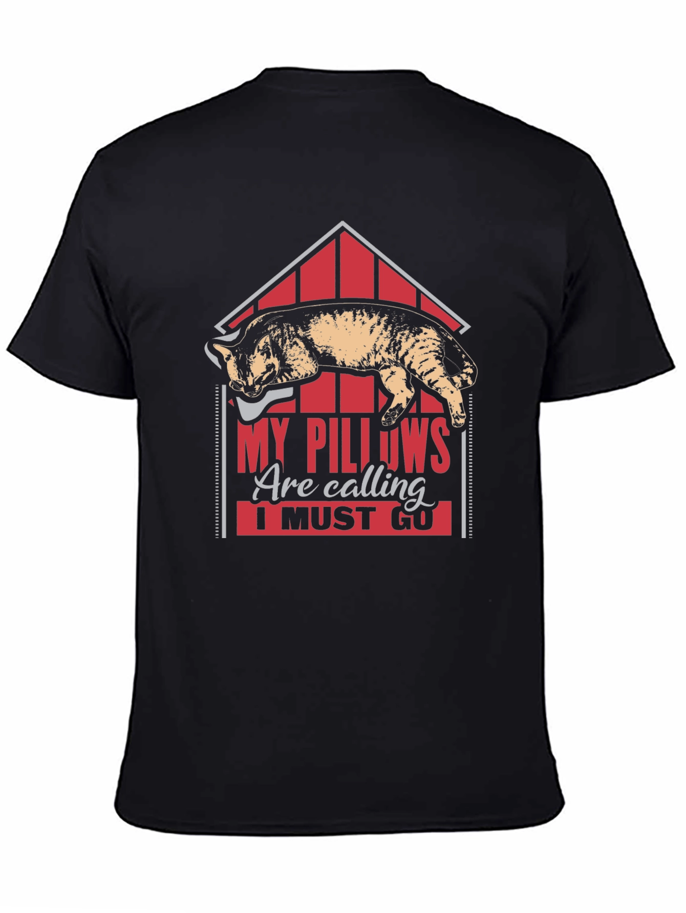 My Pillows Are Calling Funny Cat Lover T-Shirt