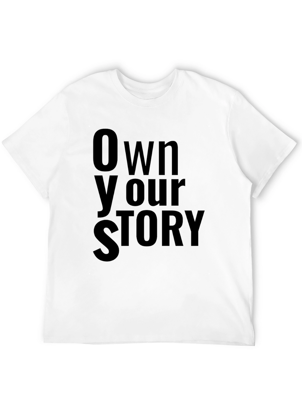 Own Your Story Black Graphic T-Shirt